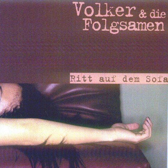 Volker & die Folgsamen - Ritt auf dem Sofa